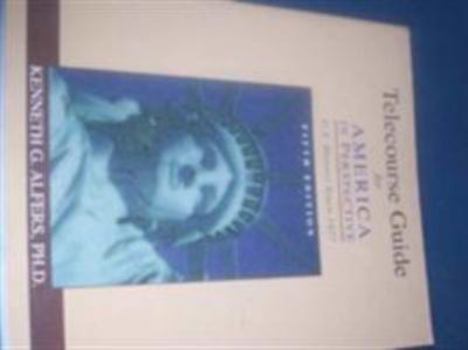 Paperback Telecourse Guide for America in Perspective: U.S. History Since 1877 (5th edition) Book