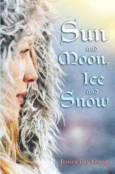 Hardcover Sun and Moon, Ice and Snow Book