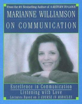 Marianne Williamson on Communication