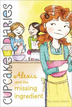 Paperback Alexis and the Missing Ingredient Book