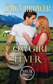 Cowgirl Fever - Book #1 of the Novak Springs