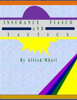 Paperback Insurance Fiasco And Tactics Book