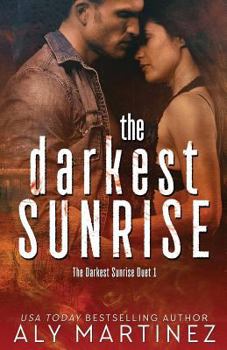 The Darkest Sunrise - Book #1 of the Darkest Sunrise