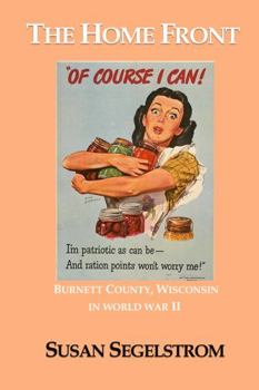Home Front : Burnett County, Wisconsin in World War II