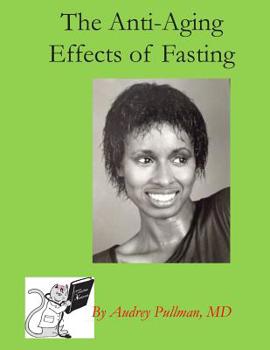 Paperback The Anti-Aging Effects of Fasting Book