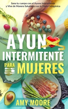Hardcover Ayuno intermitente para mujeres (Spanish Edition) [Spanish] Book