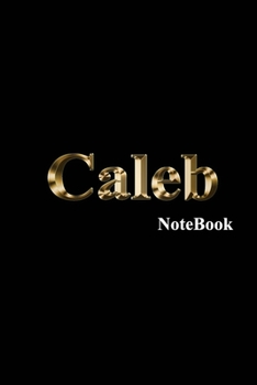 Caleb Notebook: Name Monogram 9 x 6 Blank, lined writing Journal/Notebook diary, and notes