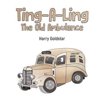 Paperback Ting-A-Ling: The Old Ambulance Book