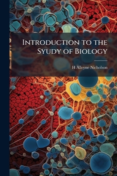 Introduction to the Syudy of Biology