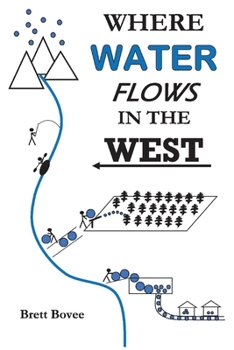 Paperback Where Water Flows in the West Book