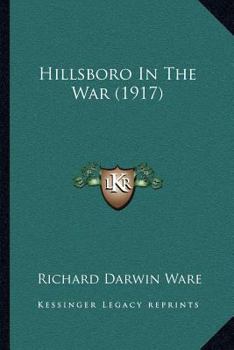 Paperback Hillsboro In The War (1917) Book