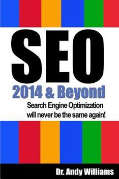 Paperback SEO 2014 & Beyond: Search engine optimization will never be the same again! Book