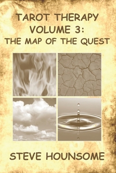 Paperback Tarot Therapy Volume 3: The Map of the Quest Book