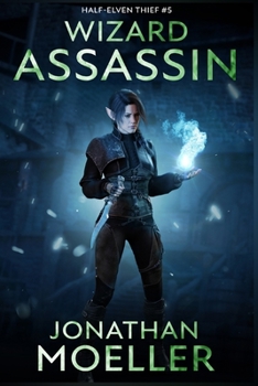 Wizard-Assassin (Half-Elven Thief) - Book #5 of the Half-Elven Thief