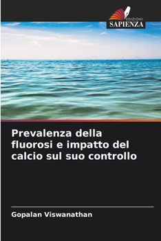 Prevalenza della fluorosi e impatto del calcio sul suo controllo