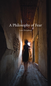 Paperback A Philosophy of Fear Book