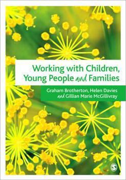 Paperback Working with Children, Young People and Families Book