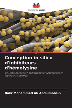 Paperback Conception in silico d'inhibiteurs d'hémolysine [French] Book