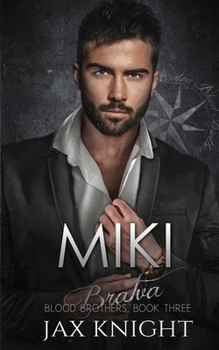 Miki (Bratva Blood Brothers)