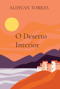 Paperback O Deserto Interior [Portuguese] Book