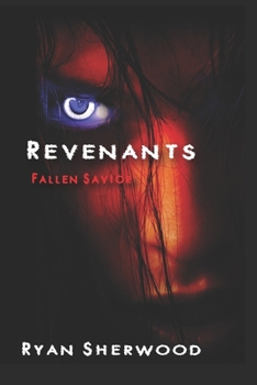 Paperback Revenants: Fallen Savior: Revenants book1 Book