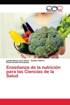 Paperback Enseñanza de la nutriciòn para las Ciencias de la Salud [Spanish] Book
