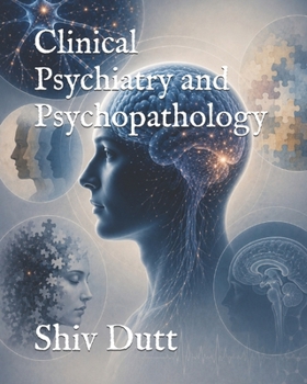Paperback Clinical Psychiatry and Psychopathology (Pathology) Book