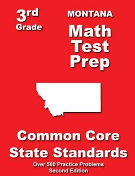 Paperback Montana 3rd Grade Math Test Prep: Common Core State Standards Book