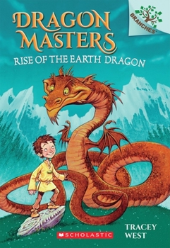 Paperback Rise of the Earth Dragon: A Branches Book (Dragon Masters #1): Volume 1 Book