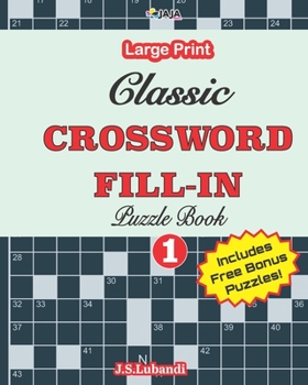 Paperback Classic CROSSWORD FILL-IN Puzzle Book; Vol.1 [Large Print] Book