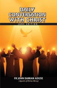 Paperback Daily Conversation with Christ: June Edition Book