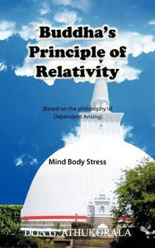 Paperback Buddha's Principle of Relativity: Mind Body Stress Book
