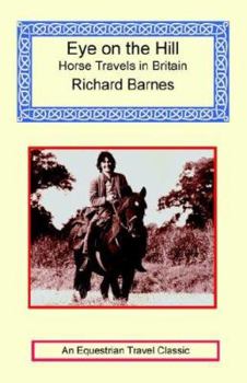 Paperback Eye on the Hill - Horse Travels in Britain Book