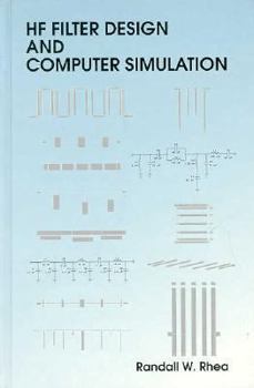 Hardcover Hf Filter Design and Computer Simulation Book