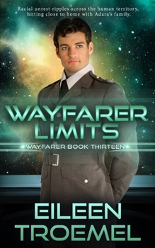 Wayfarer Limits - Book #13 of the Wayfarer