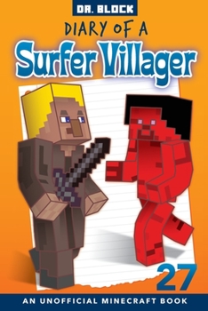 Paperback Diary of a Surfer Villager, Book 27: an unofficial Minecraft book