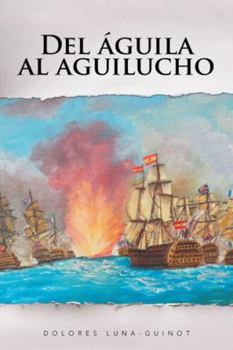 Hardcover Del águila al aguilucho [Spanish] Book