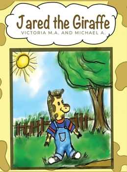 Hardcover Jared the Giraffe: Walk With Me Book