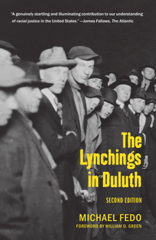 Paperback The Lynchings in Duluth: Second Edition Book