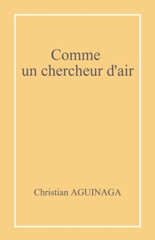 Paperback Comme un chercheur d'air [French] Book