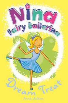 Paperback Nina Fairy Ballerina: 8 Dream Treat Book