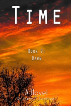 Paperback Time: Book 09: Dawn Book