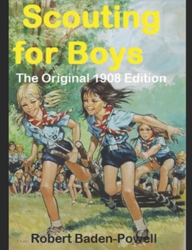 Paperback Scouting for Boys: The Original 1908 Edition Book