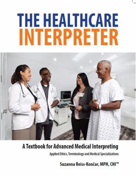 Perfect Paperback The Healthcare Interpreter Book