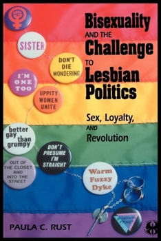Paperback Bisexuality and the Challenge to Lesbian Politics: Sex, Loyalty, and Revolution Book
