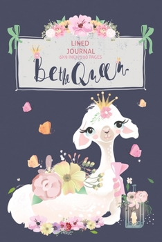 Paperback Be The Queen Llama Lined Journal: 100 Page Lined Journal - 6x9 inch Book