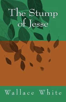 Paperback The Stump of Jesse Book