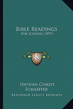 Paperback Bible Readings: For Schools (1897) Book