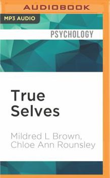 MP3 CD True Selves: Understanding Transsexualism - For Families, Friends, Coworkers, and Helping Professionals Book