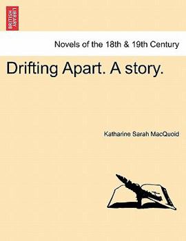 Paperback Drifting Apart. a Story. Book